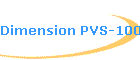 Dimension PVS-100