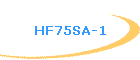 HF75SA-1