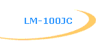 LM-100JC