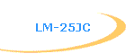 LM-25JC