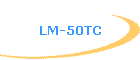 LM-50TC