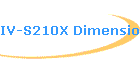 IV-S210X Dimensions