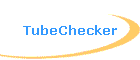 TubeChecker